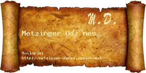 Metzinger Dénes névjegykártya